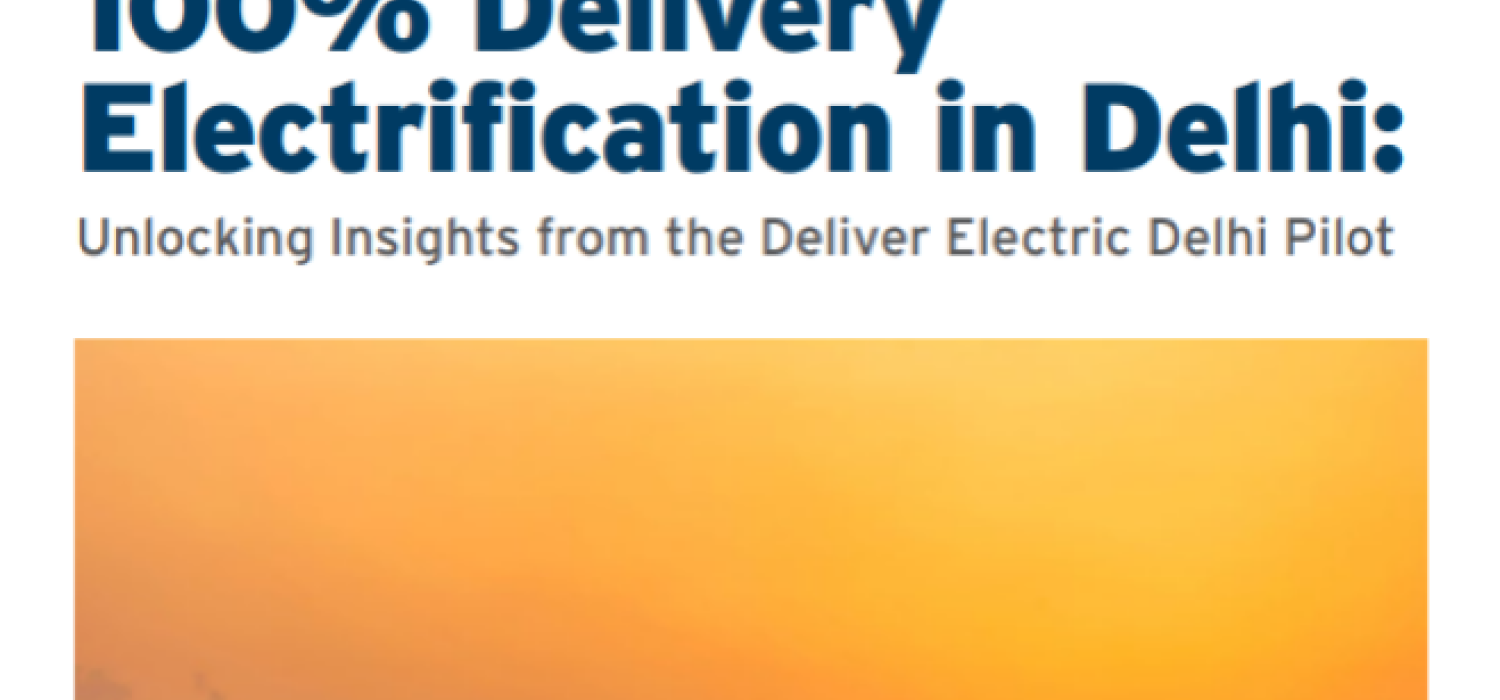 Roadmap for 100% Delivery Electrification in Delhi 